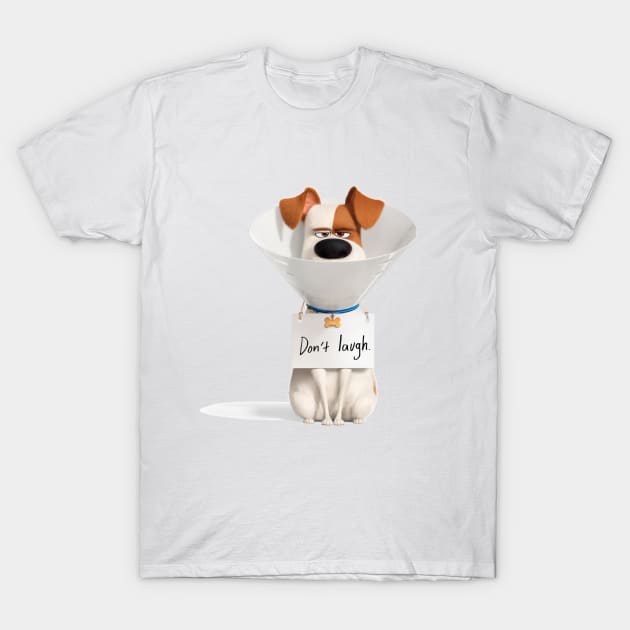 Doggy Don't Laugh T-Shirt by rajjuneja